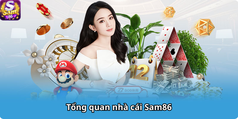 Tổng quan nhà cái Sam86
